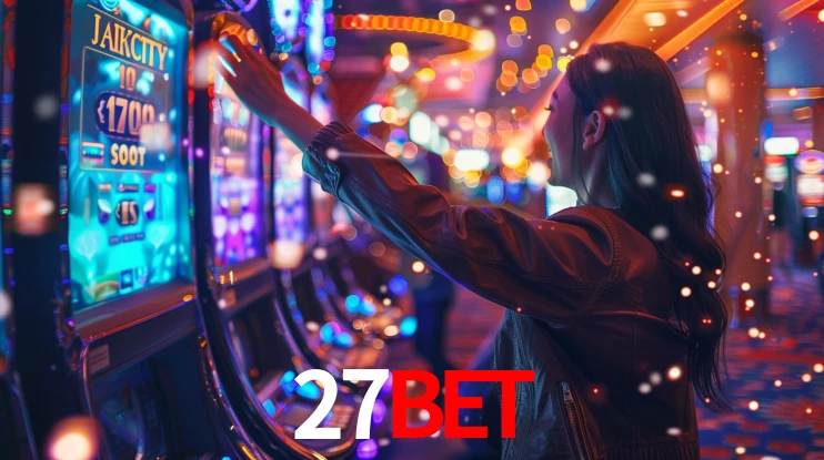 Sinta a adrenalina dos jogos de cassino com 27bet